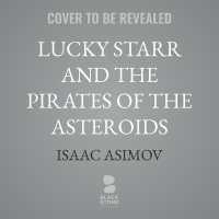 Lucky Starr and the Pirates of the Asteroids (Lucky Starr)