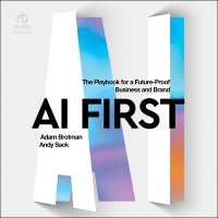 AI First : The Playbook for a Future-Proof Business and Brand