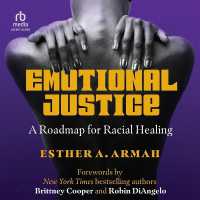 Emotional Justice : A Roadmap for Racial Healing