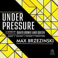 Under Pressure : A Song by David Bowie and Queen