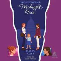 Midnight Rain : A Those Who Wait Story