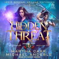 The Hidden Threat (Izzie Berens: The Arcane Enforcer)