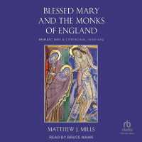Blessed Mary and the Monks of England : Benedictines and Cistercians, 1000-1215