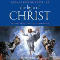 The Light of Christ : An Introduction to Catholicism