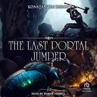 The Last Portal Jumper: Book 2 : A Litrpg Progression Fantasy Series