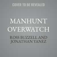 Manhunt Overwatch (Starship Bandits)