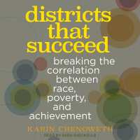 Districts That Succeed : Breaking the Correlation between Race, Poverty, and Achievement