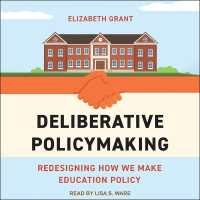 Deliberative Policymaking : Redesigning How We Make Education Policy