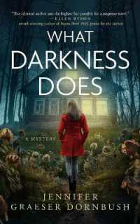 What Darkness Does (Coroner's Daughter Mysteries)