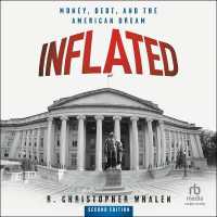 Inflated : Money, Debt and the American Dream (2nd Edition)