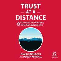 Trust at a Distance : 6 Strategies for Managing in Remote Workspaces
