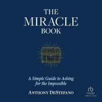 The Miracle Book : A Simple Guide to Asking for the Impossible