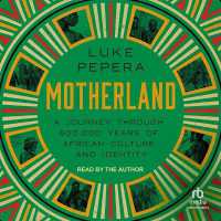 Motherland : A Journey through 500,000 Years of African Culture and Identity