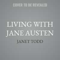 Living with Jane Austen