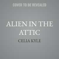 Alien in the Attic (Thryal Mates)