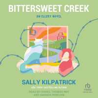 Bittersweet Creek (Ellery Novels)