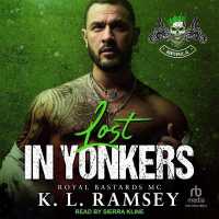 Lost in Yonkers : Royal Bastards MC: Huntsville Chapter