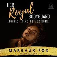 Her Royal Bodyguard Book 5 : Finding Her Home