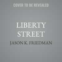 Liberty Street : A Savannah Family, Its Golden Boy, and the Civil War