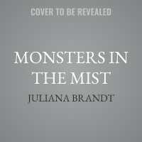 Monsters in the Mist