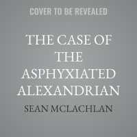 The Case of the Asphyxiated Alexandrian
