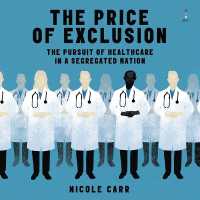 The Price of Exclusion : The Pursuit of Healthcare in a Segregated Nation