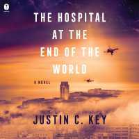 The Hospital at the End of the World