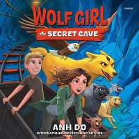 Wolf Girl #3: The Secret Cave (Wolf Girl)