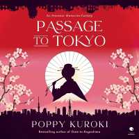 Passage to Tokyo (Ancestor Memories)