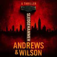 Sledgehammer : A Short Story