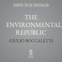 The Environmental Republic : Why Citizens Will Save the World