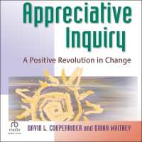 Appreciative Inquiry : A Positive Revolution in Change