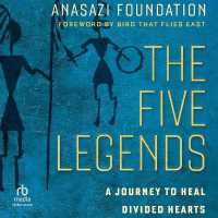 The Five Legends : A Journey to Heal Divided Hearts