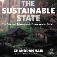 The Sustainable State : The Future of Government, Economy, and Society