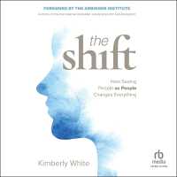 The Shift : How Seeing People as People Changes Everything