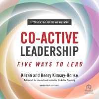 Co-Active Leadership, Second Edition : Five Ways to Lead
