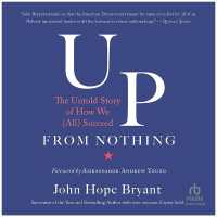 Up from Nothing : The Untold Story of How We (All) Succeed