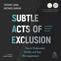 Subtle Acts of Exclusion : How to Understand, Identify, and Stop Microaggressions