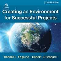 Creating an Environment for Successful Projects, 3rd Edition : The Art and Science