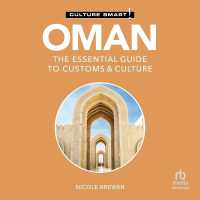 Oman - Culture Smart! : The Essential Guide to Customs & Culture
