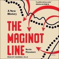 The Maginot Line : A New History