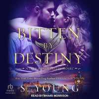 Bitten by Destiny (True Immortality)