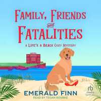 Family, Friends and Fatalities (Life's a Beach Cozy Mysteries)
