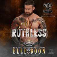 Royally Ruthless : A Royal Sons Novel (Royal Sons Ca)