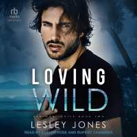 Loving Wild (Saviour)