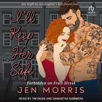 I'll Keep Her Safe (Forbidden on Fruit Street)