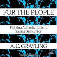 For the People : Fighting Authoritarianism, Saving Democracy