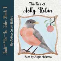 The Tale of Jolly Robin (Tuck-me-in Tales)