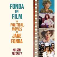 Fonda on Film : The Political Movies of Jane Fonda