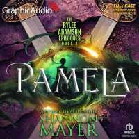 Pamela [Dramatized Adaptation] : Rylee Adamson Epilogues 3 (The Rylee Adamson Epilogues) （Adapted）